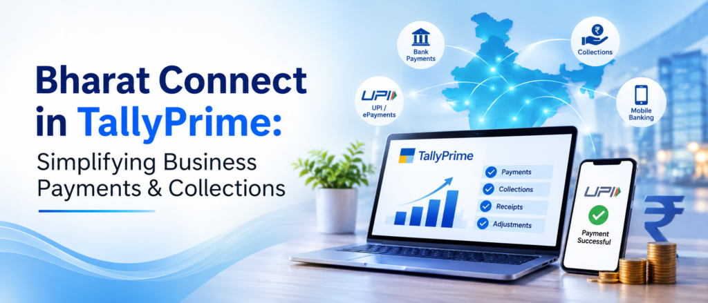 Bharat Connect in TallyPrime Simplifying Business Payments & Collections